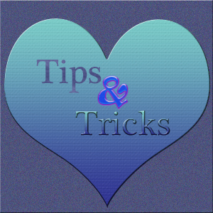 Tips and Tricks